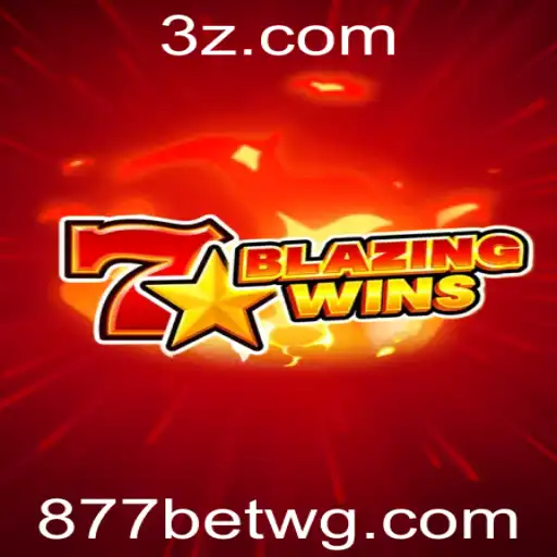 Descubra BlazingWins: Aventuras e Estratégias no 877bet app